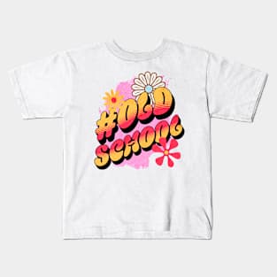 Vibrant #OldSchool Design: Retro Chic Meets Floral Elegance Kids T-Shirt